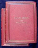 British Sports and Sportsmen: Past and Present. Compiled and Edited by "The Sportsman"