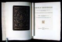 Thomas Berthelet: Royal Printer and Bookbinder to Henry VIII King of England, with Special Reference to His Bookbindings