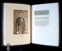 Lincoln Centennial Association Addresses Delivered at the Annual Banquet Helf at Springfield Illinois February Eleven Nineteen Hundred ane Eleven Commemorating the One Hundred and Second Aniversary of the Birth of Abraham Lincoln