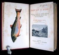 Forest Life in Acadie. Sketches of Sport and Natural History in the Lower Provinces of the Canadian Dominion