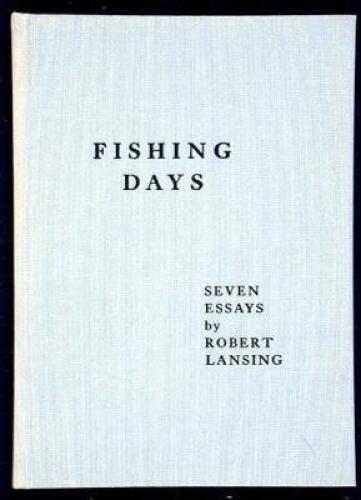 Fishing Days: Seven Essays