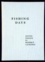 Fishing Days: Seven Essays