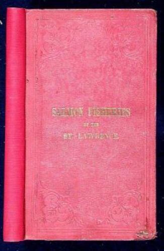The Salmon Fisheries of the St. Lawrence and its Tributaries