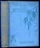 Travel and Trout in the Antipodes: An Angler's Sketches in Tasmania and New Zealand