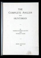 The Complete Angler and Huntsman