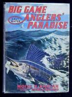Big Game Anglers' Paradise