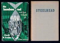 Steelhead [and] The Bamboo Rod and How to Build it