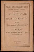 United States district court, Northern district of California. The United States v. Henry Cambuston. No. 349. "Eleven leagues on the Sacramento River". Opinion of his honor Ogden Hoffman district judge, rejecting the claim