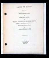 Silver Tip Ranch: The Random Notes of Charles D. Lanier on Trout Fishing on Slough Creek (Located in Montana and Yellowstone Park), Also His Observations on August Bird Life