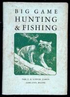 Big Game Hunting & Fishing at the V. E. Lynch Camps, Ashland, Maine