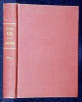 The Gun, Rod and Saddle; or, Nine Months in California