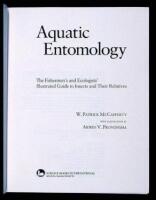 Aquatic Entomology: The Fishermen's and Ecologists' Illustrated Guide to Insects and Their Relatives