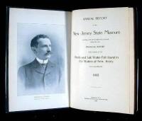 Annual Report of the New Jersey State Museum, Including a list of the Specimens received during the year; Financial Report with a Report of the Fresh and Salt Water Fish found in the Waters of New Jersey