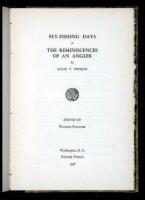 Fly-Fishing Days or The Reminiscences of an Angler