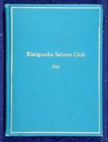 Charter, By-Laws, Officers and Members of the Ristigouche Salmon Club, 1916