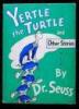 Yertle the Turtle and Other Stories