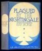 Plagued by the Nightingale