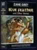 Blue Feather and Other Stories