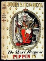 The Short Reign of Pippin IV: A Fabrication