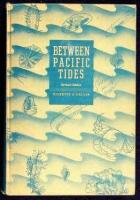 Between Pacific Tides: An account of the habits and habitats of some five hundred of the common, conspicuous seashore invertebrates of the Pacific Coast between Sitka, Alaska, and northern Mexico