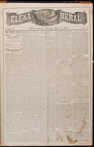 Helena Weekly Herald - March 30, 1876 to September 7, 1876 & October 12, 1876 to November 16, 1876. Volume 10, Nos. 19-42 & 47-52