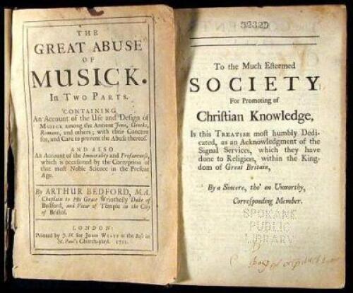 The Great Abuse of Musick. In Two Parts. Containing an Account of the Use and Design of Musick among the Antient Jews, Greeks, Romans, and others; with their Concern for, and Care to prevent the Abuse thereof. And Also and Account of the Immorality and Pr