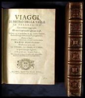 Viaggi di Pietro della Valle il Pellegrino con minuto raguaglio di tutte le cose notabili osservate in essi, descritti da lui medesimo in 54 lettere familiari, diversi luoghi della intrapresa peregrinatione, mandate in Napoli all'erudito, e fra'più cari, 