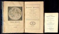 The Moon Hoax; or a Discovery That the Moon Has a Vast Population of Human Beings. Illustrated with a view of the Moon, as seen by Lord Rosse's Telescope