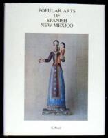 Popular Arts of Spanish New Mexico