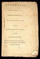 Geography Epitomized. A Short but Comprehensive Description of the Terraqueous Globe, in verse, to Assist the Memory