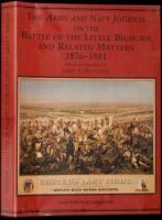 The Army and Navy Journal on the Battle of the Little Bighorn and Related Matters, 1876-1881