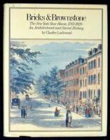 Bricks & Brownstone: The New York Row House, 1783-1929, An Architectural & Social History