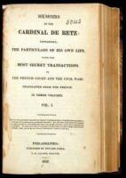 Memoirs of Cardinal de Retz: Containing, the Particulars of His Own Life, with the Most Secret Transactions of the French Court and the Civil Wars