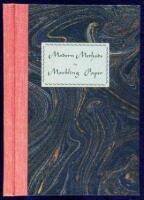 Modern Methods in Marbling Paper. A Treatise for the Layman on the Art of Marbling Paper for Bookbinding and other Decorative uses, Including a Description of Several Practical Methods, with Illustrative Samples of Marbled Effects