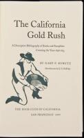 The California Gold Rush: A Descriptive Bibliography of Books and Pamphlets Covering the Years 1848-1853