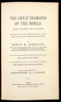 The Great Diamonds of the World: Their History and Romance. Collected from Official, Private and Other Sources, During Many Years of Correspondence and Inquiry