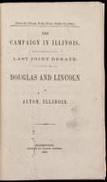 The Campaign in Illinois. Last Joint Debate. Douglas and Lincoln at Alton, Illinois