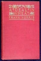A Deal in Wheat and Other Stories of the New and Old West