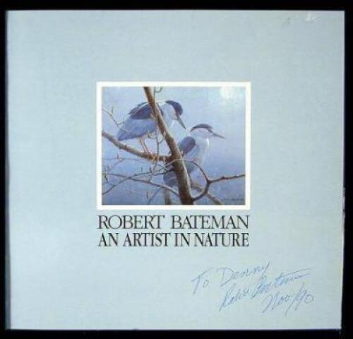 The World of Robert Bateman [and] Robert Bateman: An Artist in Nature