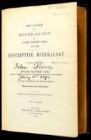 The System of Mineralogy of James Dwight Dana, 1837-1868: Descriptive Mineralogy, Sixth Edition, by Edward Salisbury Dana...Entirely Rewritten and Much Enlarged...First Thousand