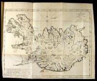 Letters on Iceland: Containing Observations on the Civil, Literary, Ecclesiastical, and Natural History; Antiquities, Volcanos, Basaltes, Hot Springs; Customs, Dress, Manners of the Inhabitants, &c. &c. Made, During a Voyage undertaken in the Year 1772, b