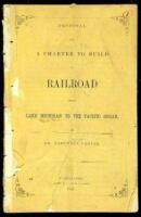 Proposal for a Charter to Build a Railroad from Lake Michigan to the Pacific Railroad