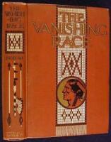 The Vanishing Race: The Last Great Indian Council. A Record in Picture and Story of the Last Great Indian Council...and the Indians' Story of the Custer Fight. The Concept of Rodman Wanamaker