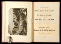 Hutchings' Tourist's Guide to the Yo Semite Valley and the Big Tree Groves for the Spring and Summer