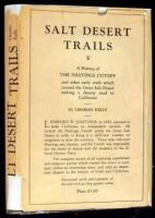 Salt Desert Trails: A History of the Hastings Cutoff, and other early trails which crossed the Great Salt Desert seeking a shorter road to California