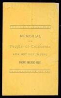 Memorial of the People of California Against Refunding Pacific Railroad Dept