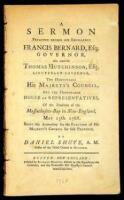 A Sermon Preached Before His Excellency Francis Bernard, Esq; Governor, His Honor Thomas Hutchinson, Esq; Lieutenant-Governor, The Honourable His Majesty's Council, and the Honourable House of Representatives, of the Province of Massachusetts-Bay, in New-