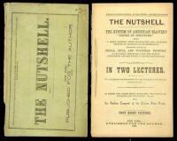 The Nutshell: The System of American Slavery "Tested by Scripture," Being "A Short Method" with Pro-Slavery D.D.'s, Whether Doctors of Divinity, or of Democracy, Embracing Axioms of Social, Civil, and Political Economy...