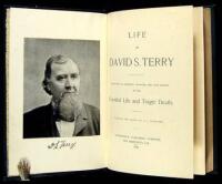Life of David S. Terry, Presenting an Authentic, Impartial, and Vivid History of His Eventful Life and Tragic Death