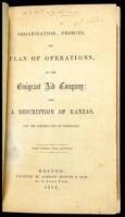 Organization Objects, and Plan of Operations, of the Emigrant Aid Company: Also a Description of Kansas, for the Information of Emigrants